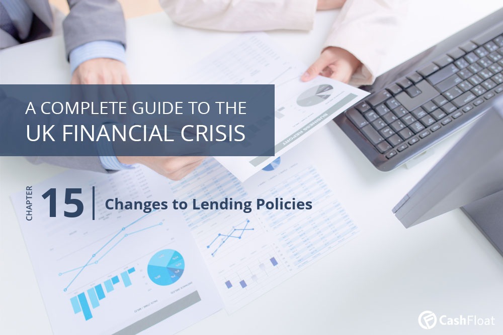 Changes to Lending Policies