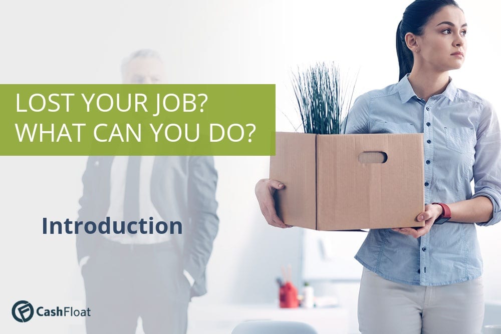 Lost your job? What can you do? - introduction - Cashfloat