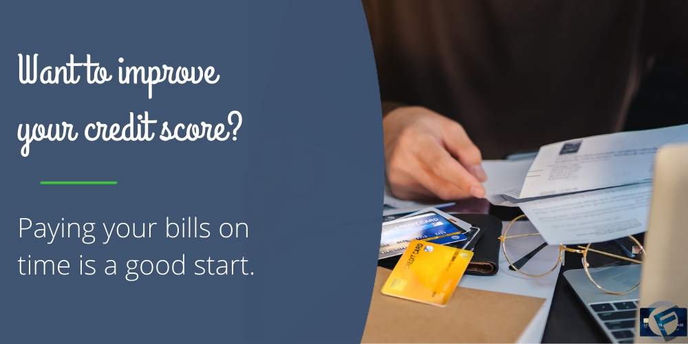 If you want to improve your credit score, paying your bills on time is a good start- Cashfloat