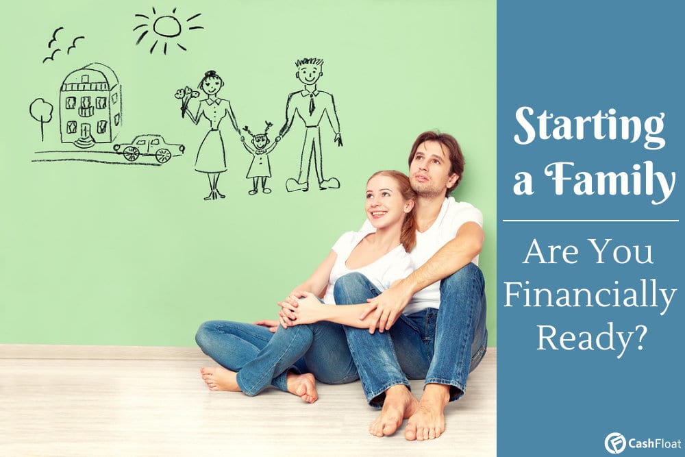 Cashfloat explores whether you are financially ready to start a family