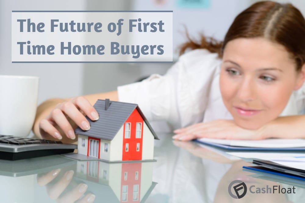 Cashfloat explores the future for first time home buyers