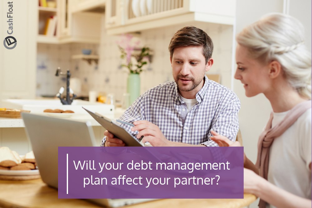 Does a Debt Management Plan Affect my Partner? - Cashfloat