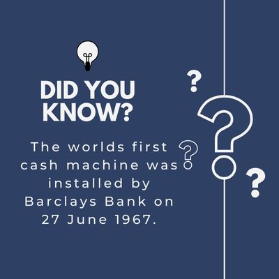The worlds first cash machine was installed by Barclays Bank on 27 June 1967. - Cashfloat