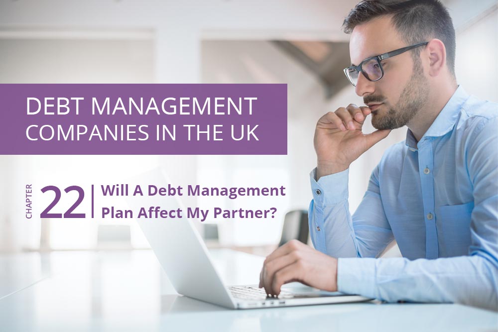 Debt Management Plan Affect my Partner - Cashfloat