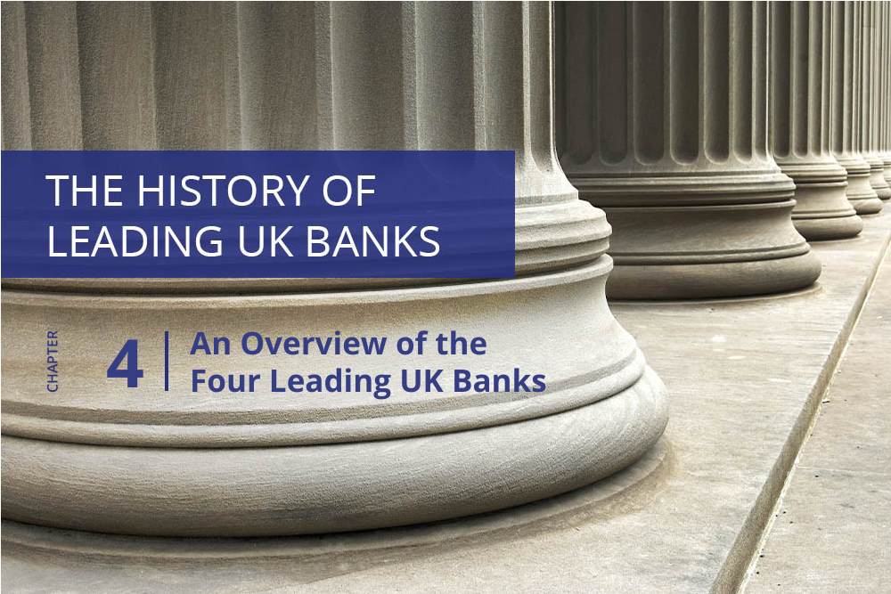 An Overview of the Four Leading UK Banks