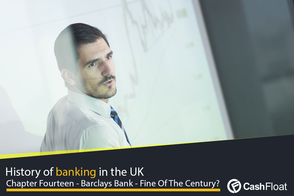 Discover the biggest Barclays fine by the FCA so far with Cashfloat.