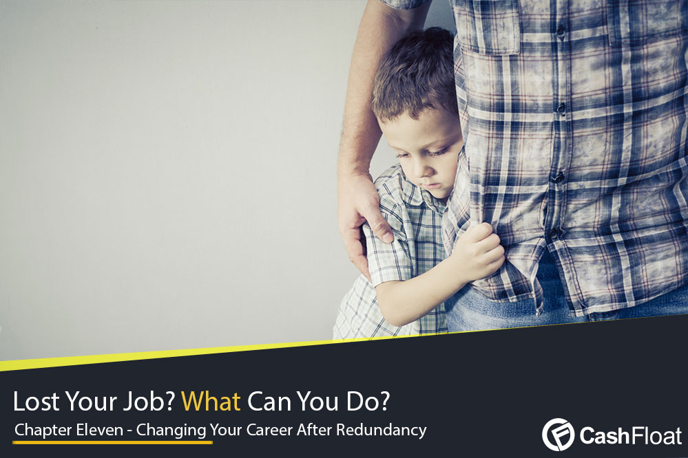 Cashfloat guide you through the process of changing career following redundancy