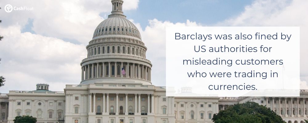 Barclays was also fined by US authorities for misleading customers who were trading in currencies. - Cashfloat