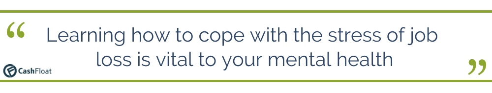 Learn how to cope with the stress of job loss - Cashfloat