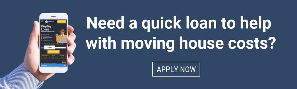 Need a quick loan to help with moving house costs? - Apply today with Cashfloat