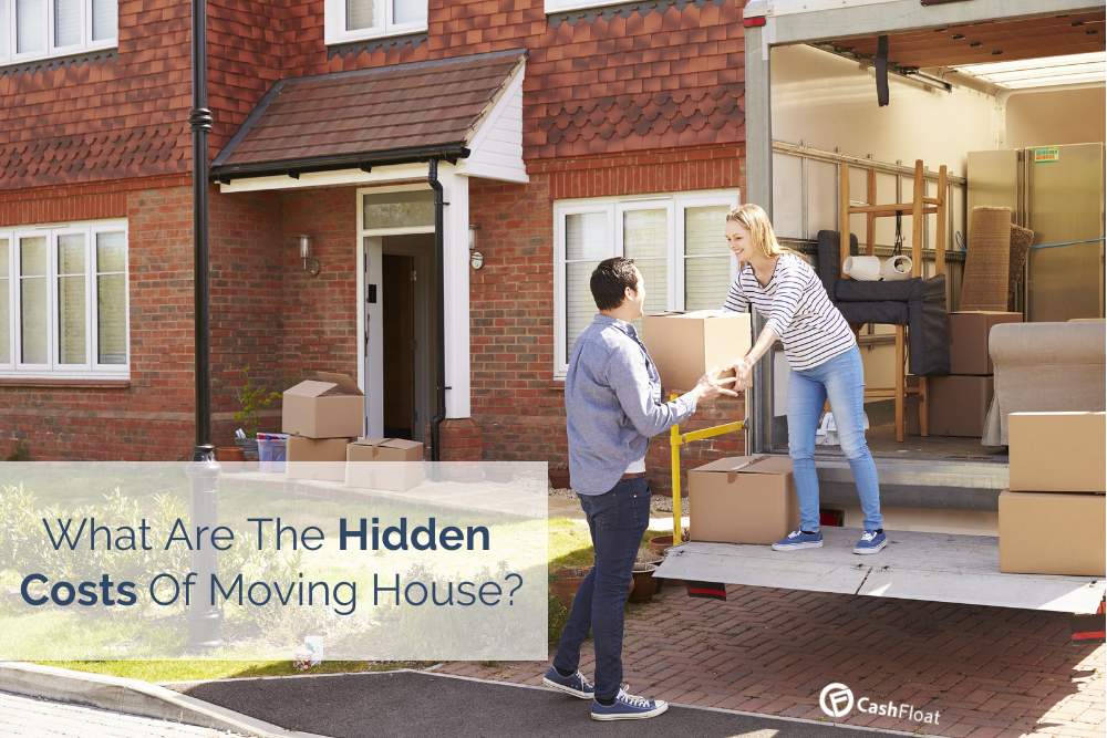 What Are The Hidden Costs Of Moving House? - Cashfloat