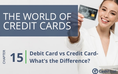 Chapter 15, Debit card vs credit card: What's the difference?- Cashfloat