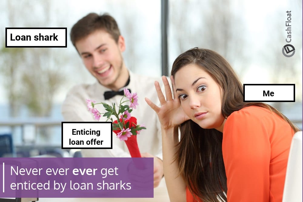 Beware of loan sharks, especially when in debt! Cashfloat