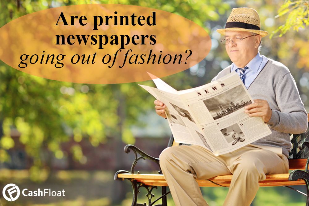 In print newspapers versus online news - Cashfloat