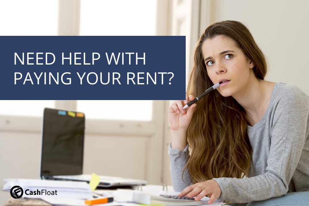 Need Help With Paying Your Rent? Find Out What You Can Get Now! - Cashfloat