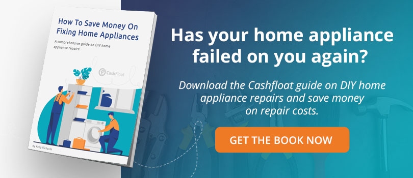 Download your FREE ebook on fixing home appliances from Cashfloat