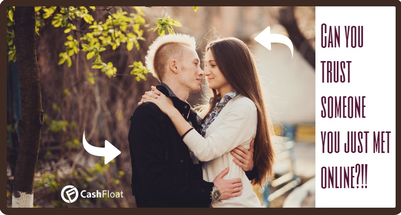 Cashfloat helps you avoid dating scams.