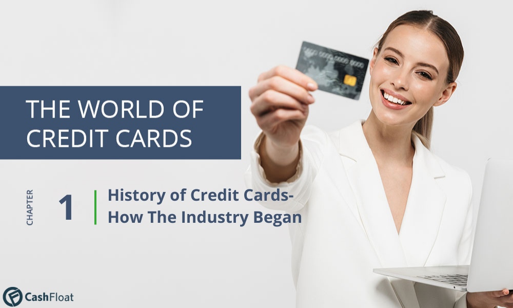 chapter 1: History of Credit Cards- Cashfloat