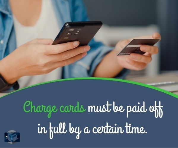 Charge cards must be paid off in full by a certain time. - Cashfloat