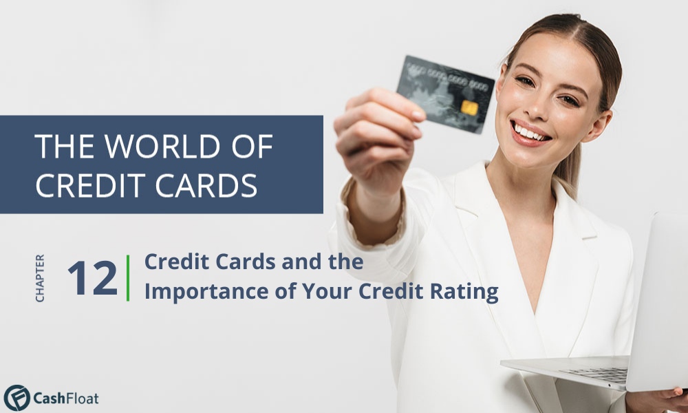 Chapter 12, Credit cards and the importance of your credit rating- Cashfloat