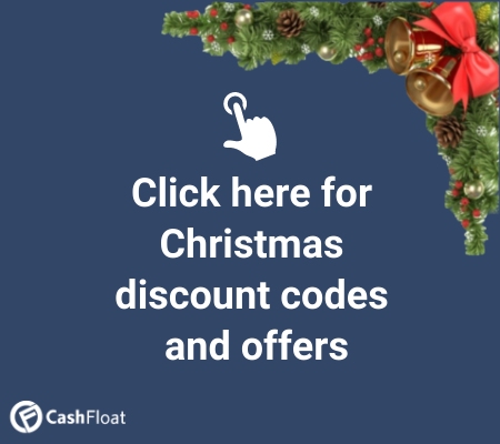 Click here for Christmas discount codes and offers - Cashfloat