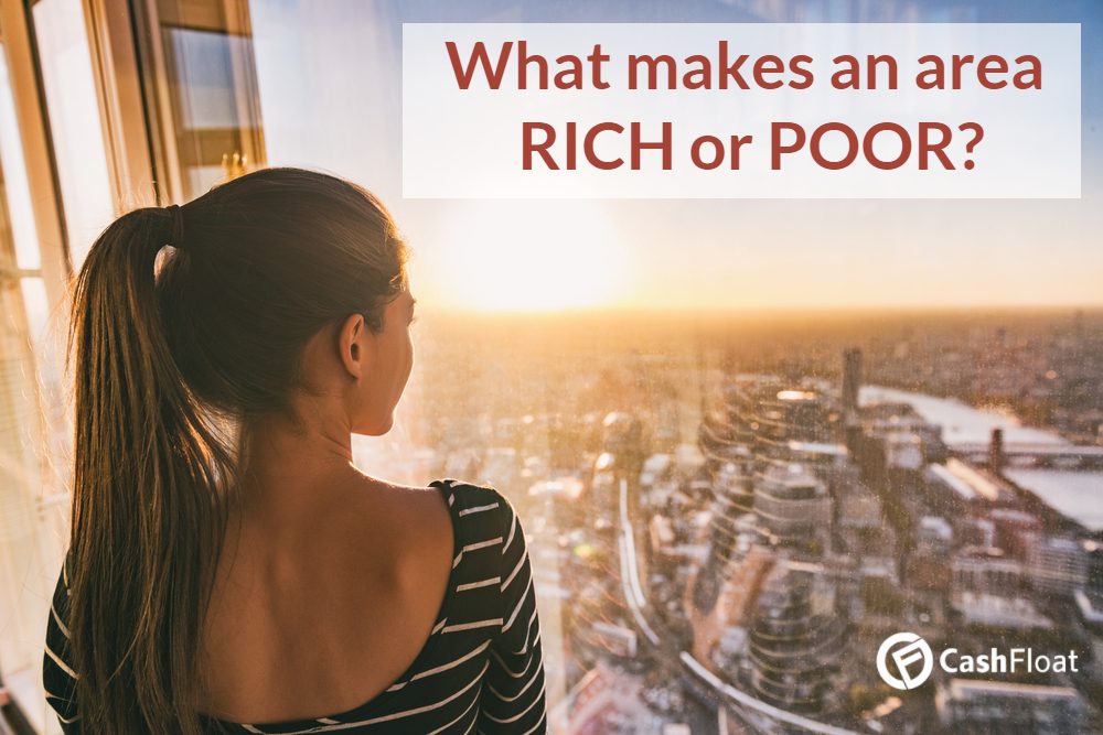 Rich or poor area - Cashfloat