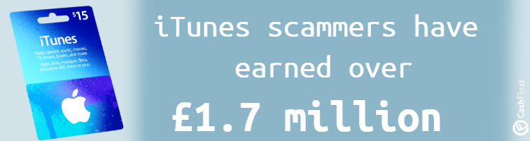 iTunes scams - Cashfloat