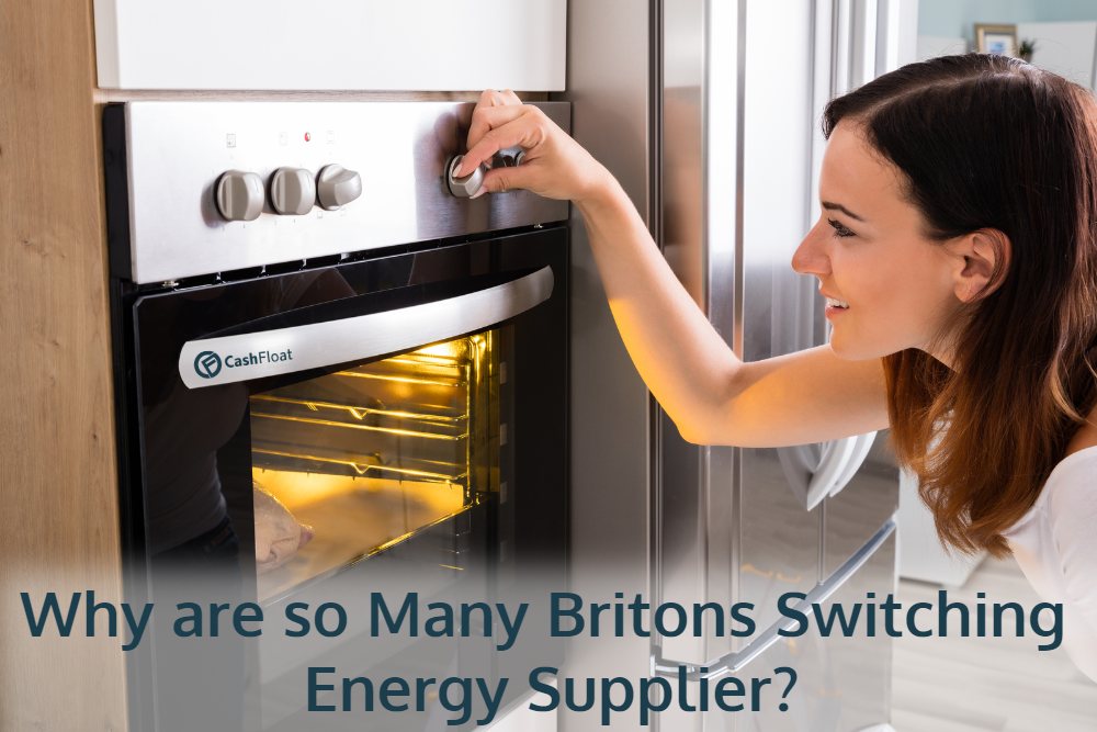 why are so many britons switching energy supplier? Cashfloat