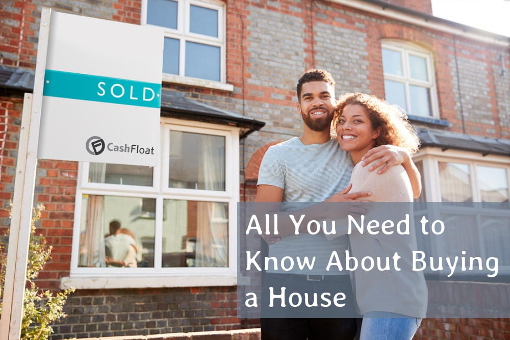 Cashfloat shows you all you need to know about buying a house