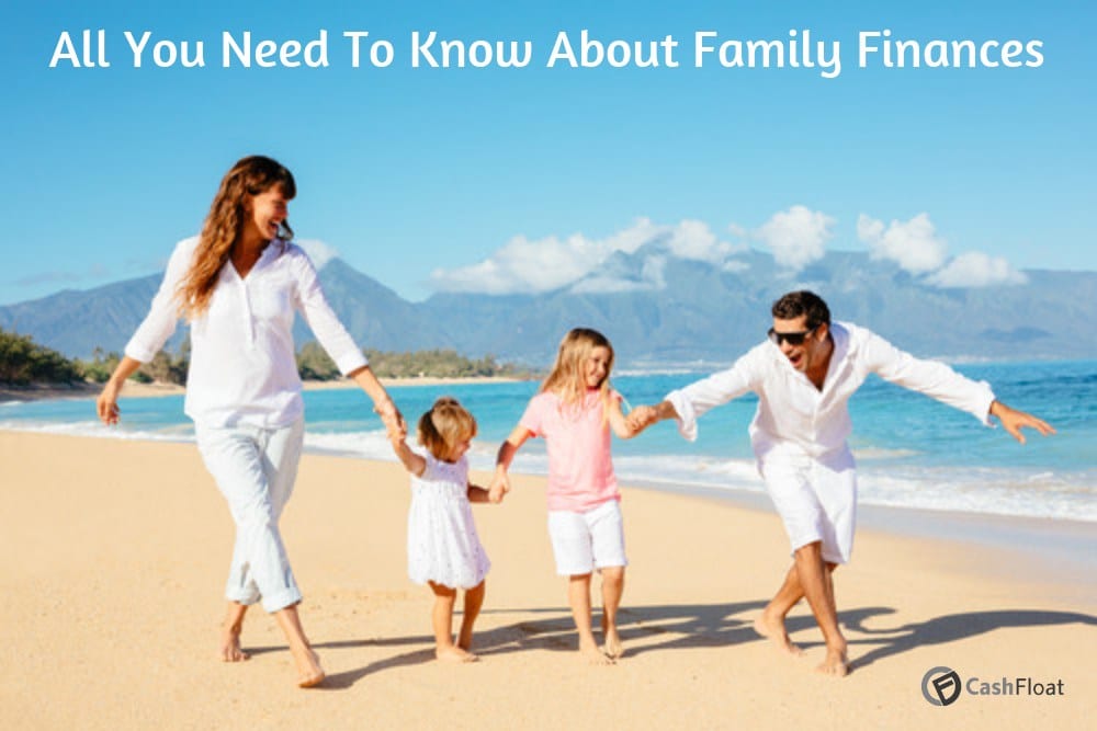 All you need to know about family finance - Cashfloat