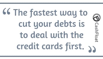 The fastest way to cut your debts is to deal with the credit cards first - Cashfloat