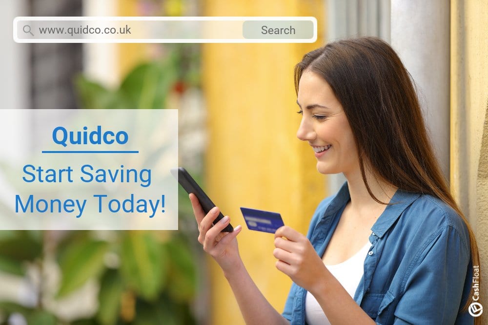 Quidco, start saing money today with Cashfloat.