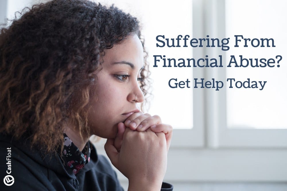 Learn with Cashfloat about financial abuse and get help today!