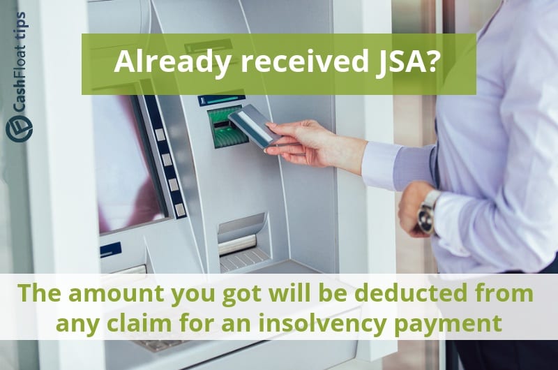 Already received JSA? The amount you got will be deducted from an insolvency payment - Cashfloat