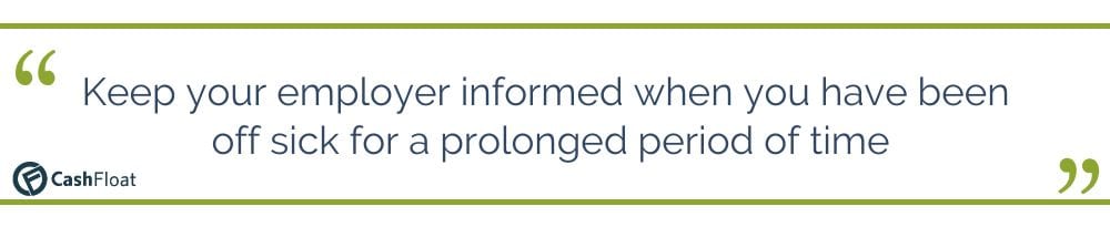 Keep your employer informed when you have been off sick for a prolonged period of time - Cashfloat