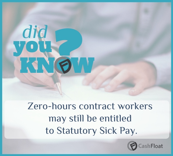 Zero-hours contract workers may still be entitled to Statutory Sick Pay -Cashfloat