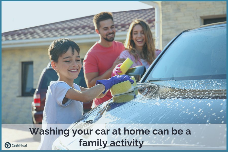 Washing your car at home can be a ree family activity- Cashfloat