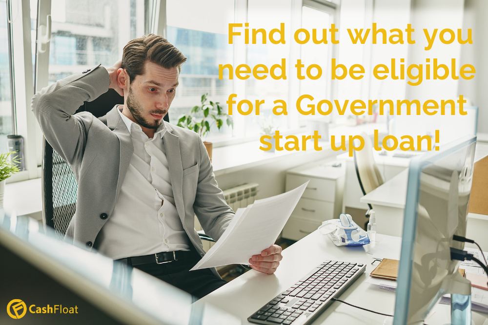 Find out what you need to be eligible for a Government start up loan! Cashfloat