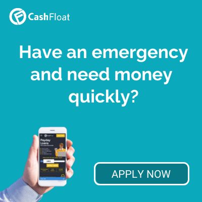Have an emergency and need money quickly? Get a Cashfloat loan.