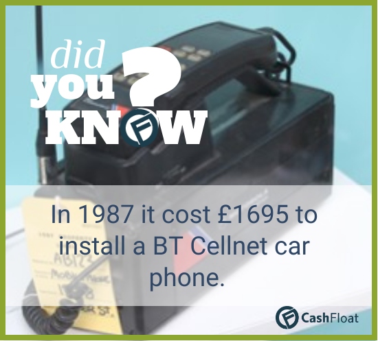 In 1987 it cost £1695 to install a BT Cellnet car phone. - Cashfloat