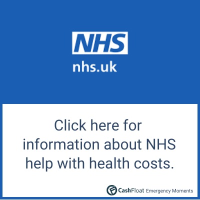 Click here for information about NHS help with health costs. - Cashfloat