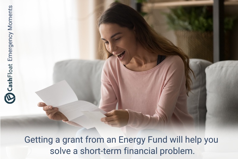 Getting a grant from an Energy Fund will help your solve a short-term financial problem. - Cashfloat