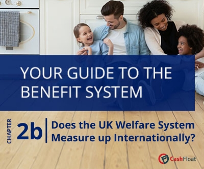 Does the UK Welfare System  Measure up Internationally? Cashfloat