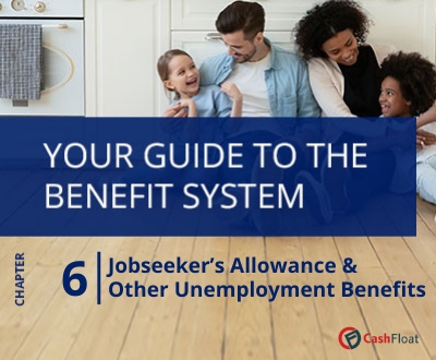 Jobseeker’s Allowance &  Other Unemployment Benefits - Cashfloat