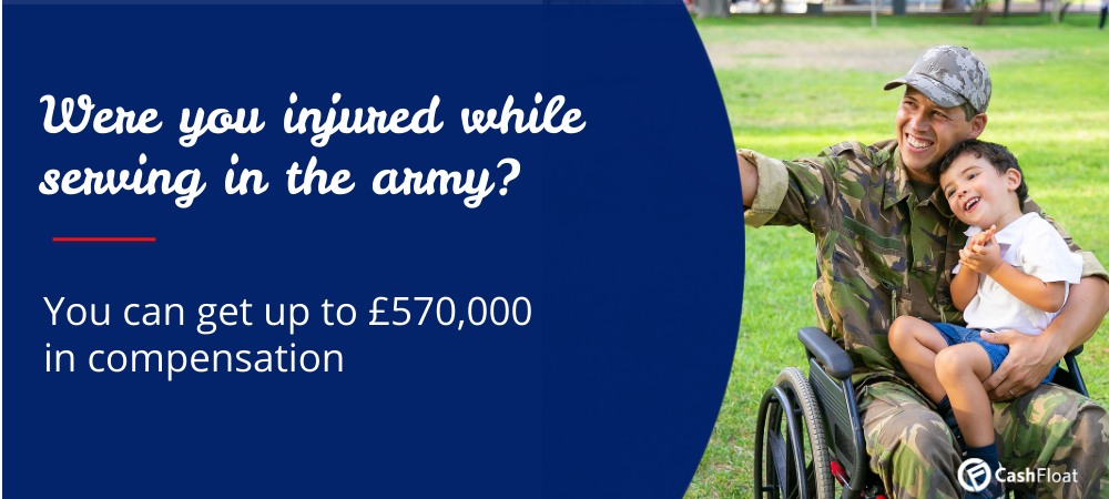 Were you injured while serving in  the army?You can get up to £570,000 in compensation - Cashfloat