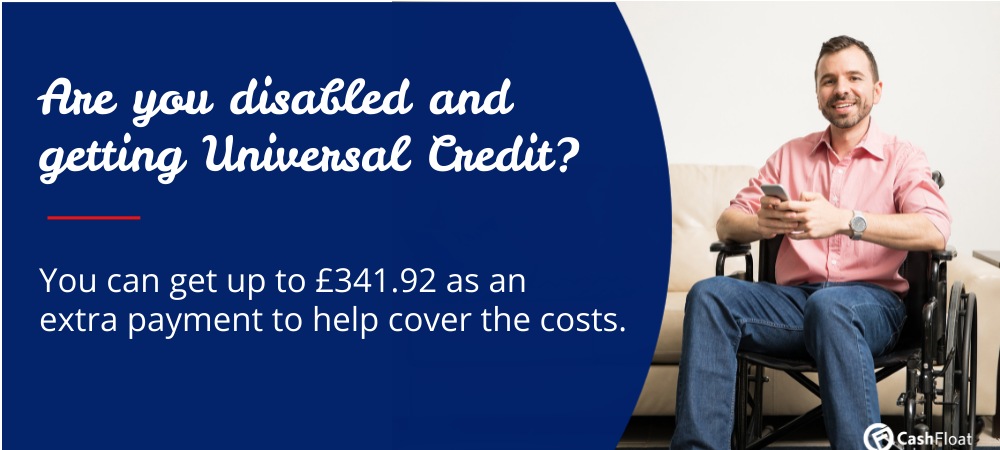 You can get up to £341.92 as an extra payment with Universal Credit to help cover the costs.
