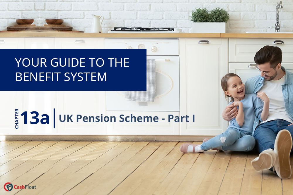 Welfare Guide Chapter 13a UK State Pension Part 1- Cashfloat