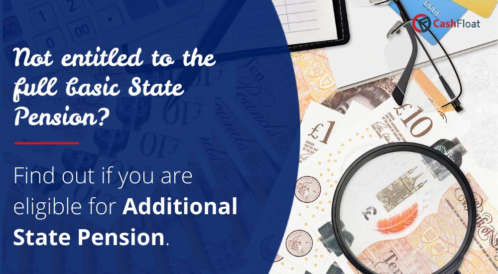 find out if you are eligible for additional state pension- Cashfloat
