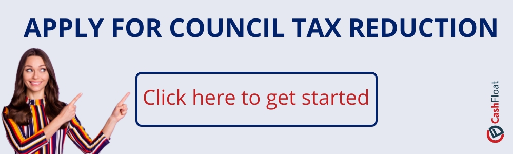 Apply here for council tax reduction- Cashfloat