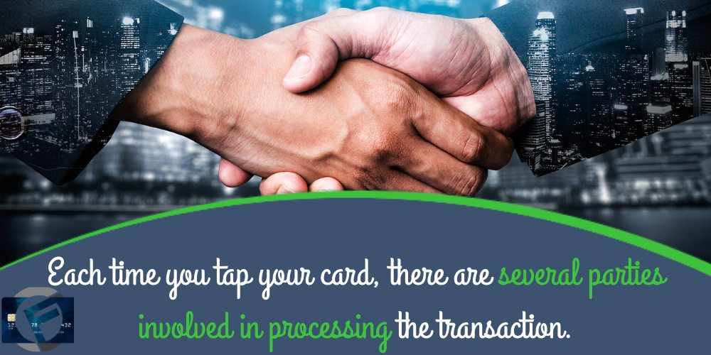 Each time you tap your card, there are several parties involved in processing the transaction- Cashfloat